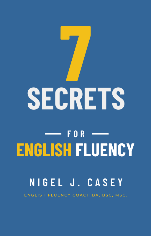 7 Secrets for English Fluency