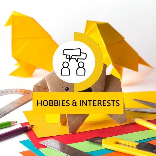Hobbies and interests
