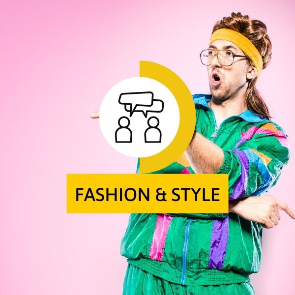 Fashion and style