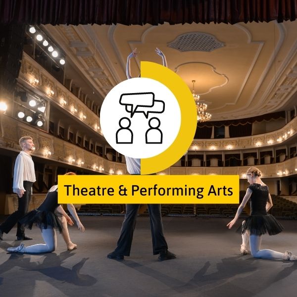 Theatre and performing arts