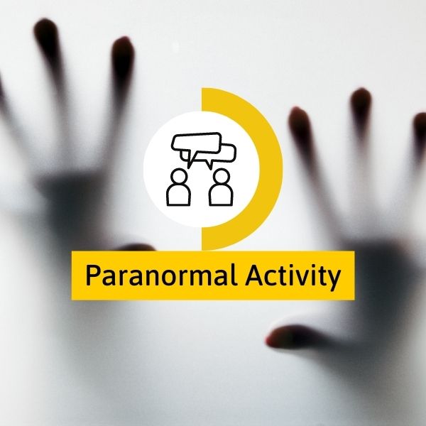 Paranormal activity